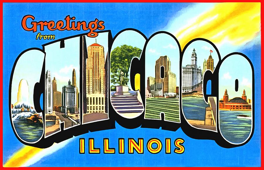 Greetings From Chicago Illinois Photograph by Vintage Collections Cites and States