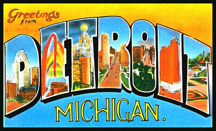 Greetings From Detroit Michigan Photograph by Vintage Collections Cites and States