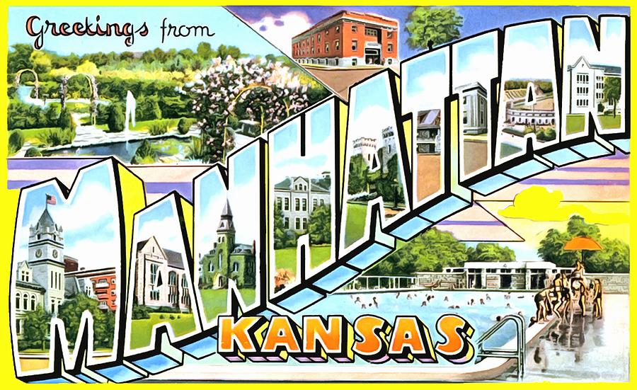 Greetings From Manhattan Kansas Photograph by Vintage Collections Cites and States