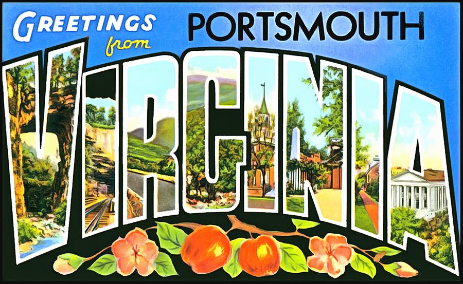 Greetings From Portsmouth Virginia Photograph by Vintage Collections Cites and States