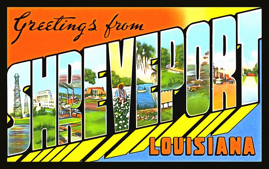 Greetings From Shreveport Louisiana Photograph by Vintage Collections Cites and States