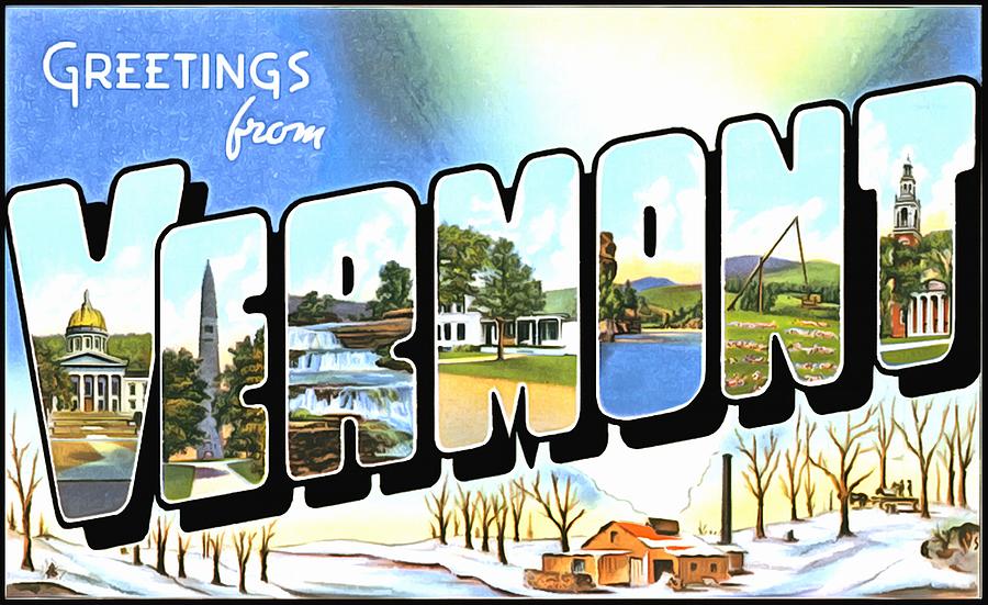 Greetings From Vermont Photograph by Vintage Collections Cites and States