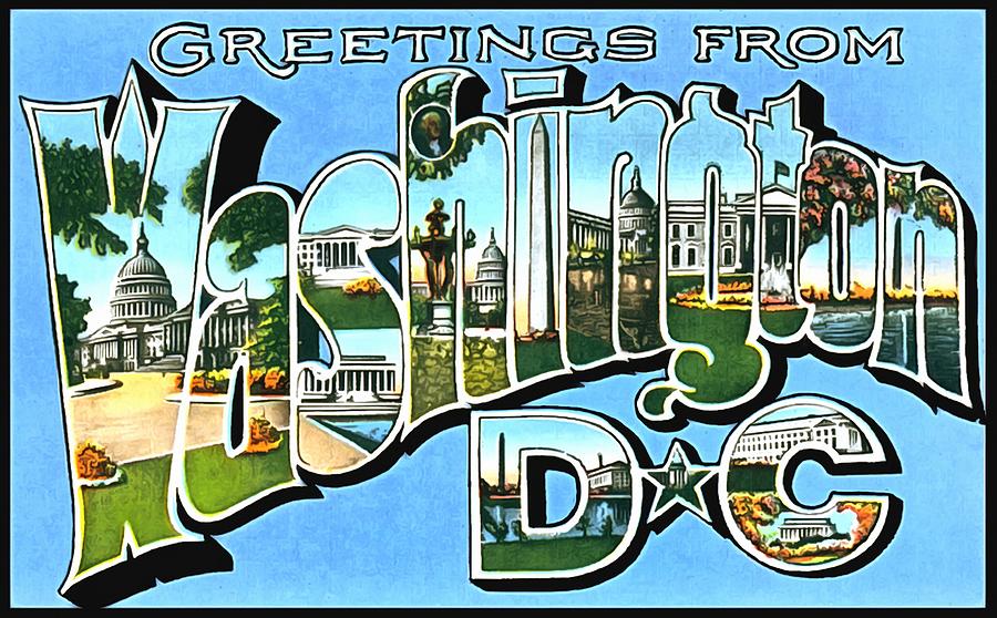 Greetings From Washing DC Photograph by Vintage Collections Cites and States