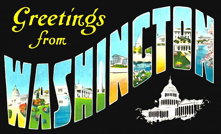 Greetings From Washington The Capital of The USA Photograph by Vintage Collections Cites and States