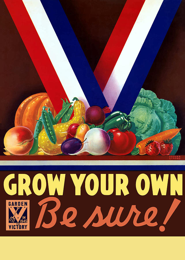 Grow Your Own Victory Garden Painting by War Is Hell Store