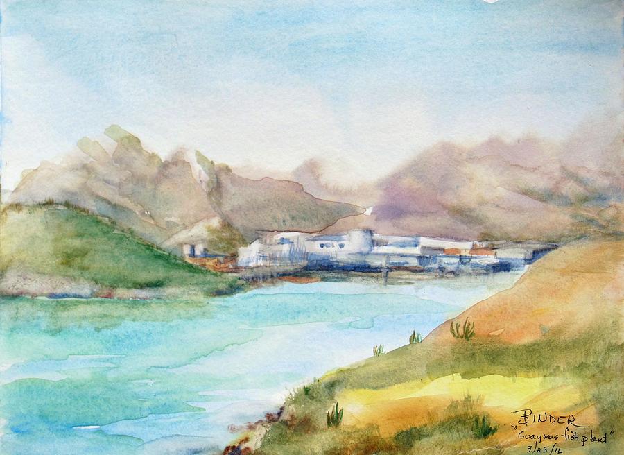 Guaymas Painting - Guaymas Fish Plant by Diane Binder Guaymas Painting - Guaymas Fish Plant by Diane Binder
