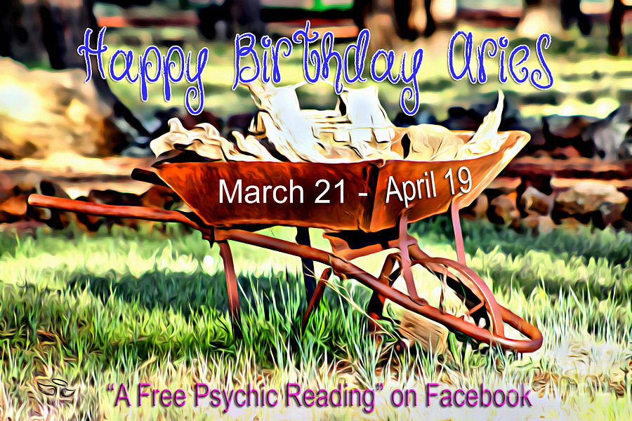 Aries Photograph - Happy Birthday Aries by Beauty For God Aries Photograph - Happy Birthday Aries by Beauty For God