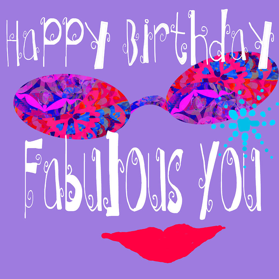 Happy Birthday Fabulous You by Suzanne Powers