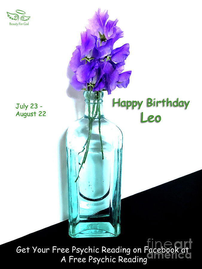 Happy Birthday Leo Photograph By Beauty For God