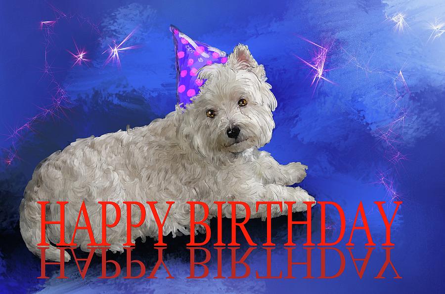 Happy Birthday Westie Digital Art by Debra Baldwin