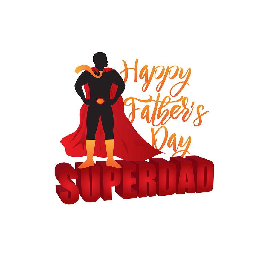 Happy Fathers Day Super Dad Color Illustration Photograph by Jit Lim