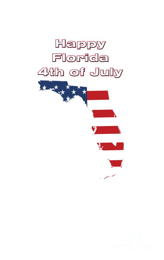 Happy Florida 4th of July Digital Art by Judy Hall-Folde