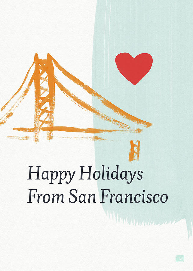 Holiday Mixed Media - Happy Holidays San Francisco- Art by Linda Woods by Linda Woods