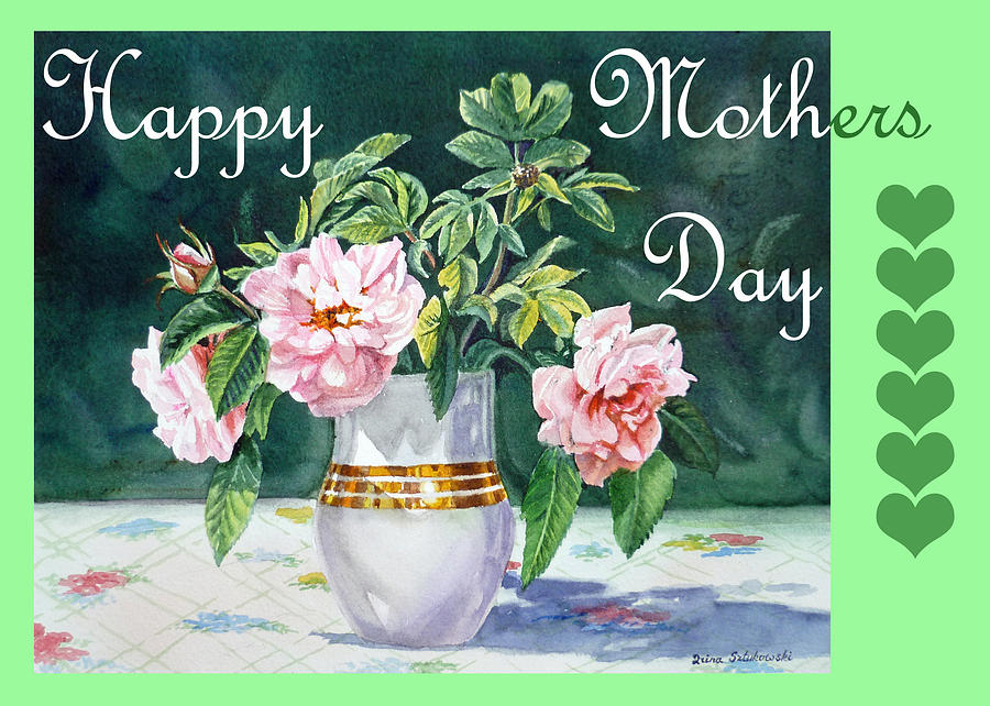 Happy Mothers Day Tea Roses Painting by Irina Sztukowski