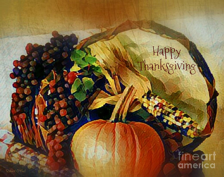 Happy Thanksgiving Photograph by Robert ONeil