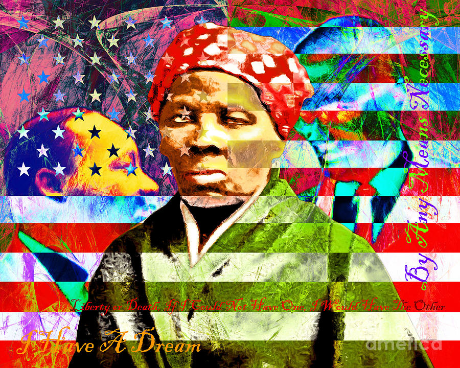 Harriet Tubman Martin Luther King Jr Malcolm X American Flag with text Photograph by Wingsdomain Art and Photography