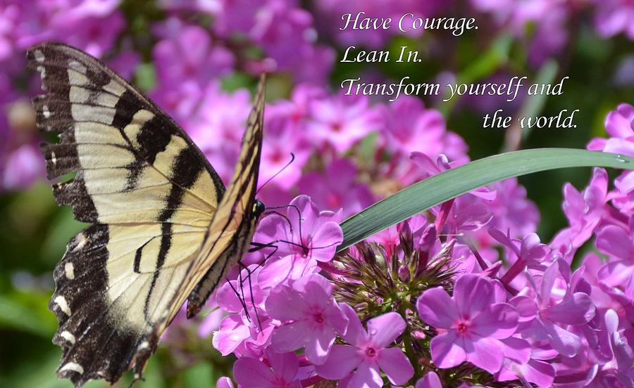 Have Courage - Lean In Photograph by Tricia Andreassen - Fine Art America