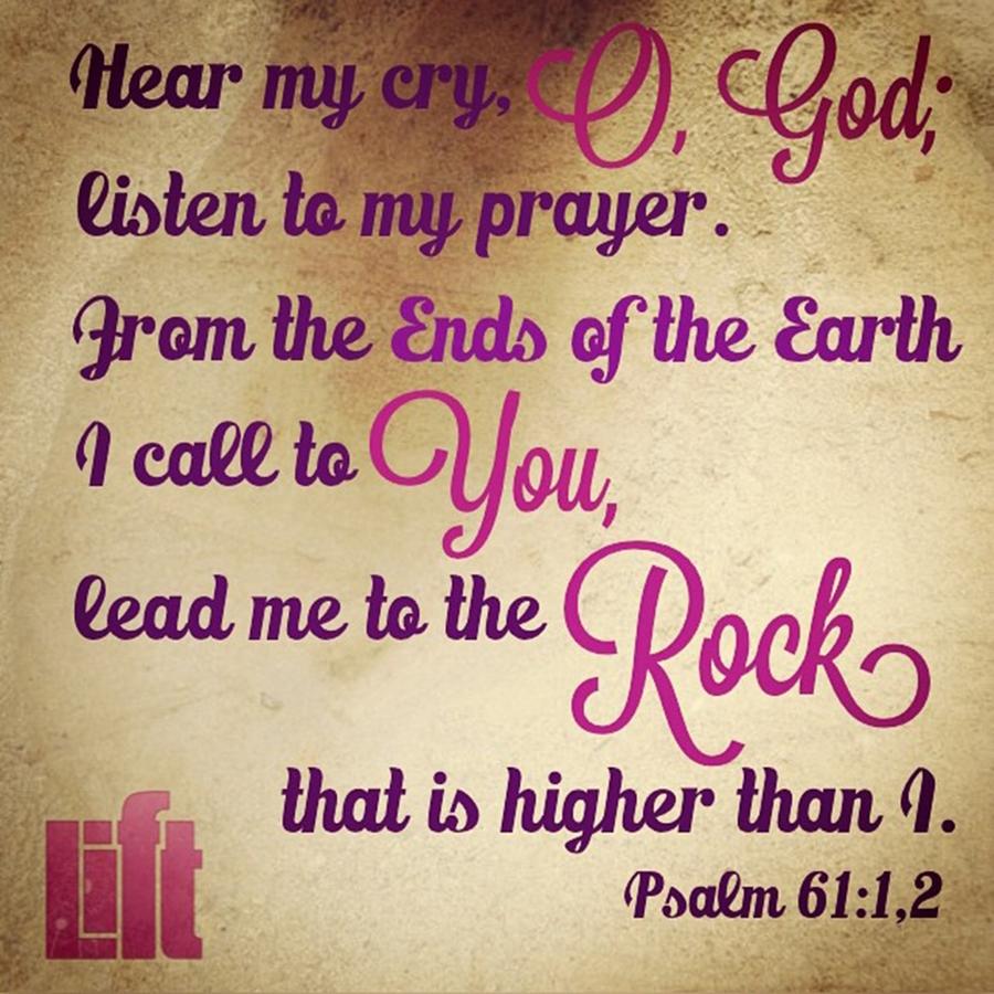 Praise Photograph - Hear My Cry, O God;
listen To My by LIFT Womens Ministry designs --by Julie Hurttgam