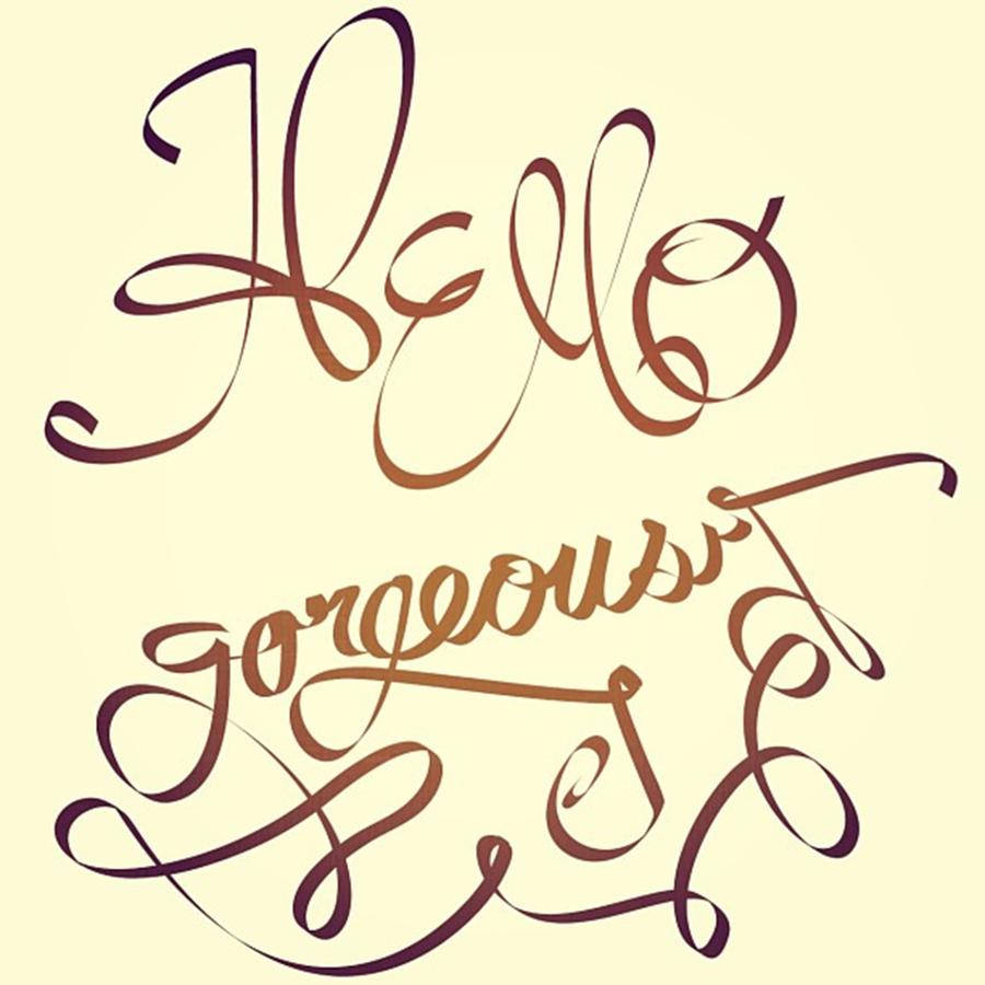 Typography Photograph - #hello #gorgeous #calligraphy by Casey Cole