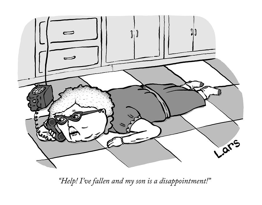 Help Ive fallen and my son is a disappointment Drawing by Lars Kenseth