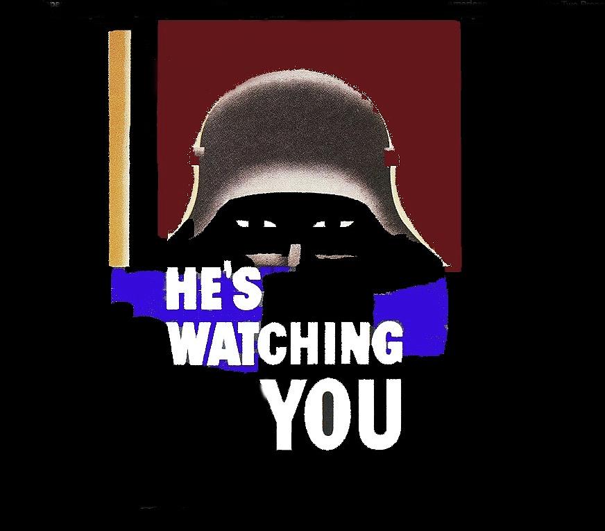 Hes watching you propaganda poster 1943 color added 2016 Photograph by David Lee Guss