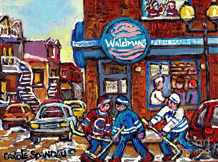 Hockey Painting - Hockey Art Montreal Memories Waldmans Fish Market Streets Of The Plateau Quebec Carole Spandau by Carole Spandau