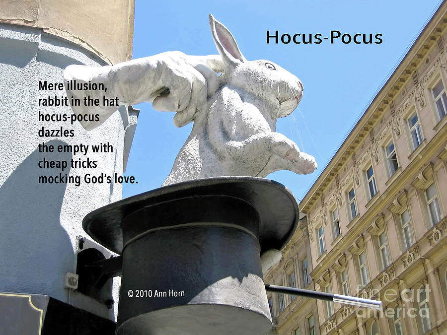 Hocus-Pocus Photograph by Ann Horn