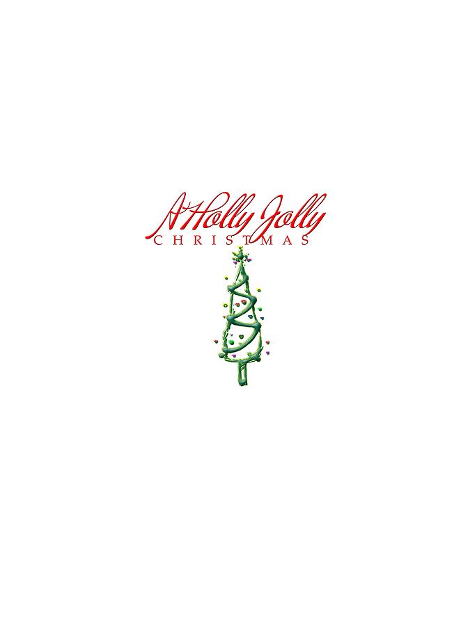 Holly Jolly Christmas Digital Art by Judy Hall-Folde