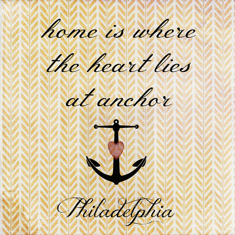 Philadelphia Digital Art - Home is Philadelphia Anchor 2 by Brandi Fitzgerald