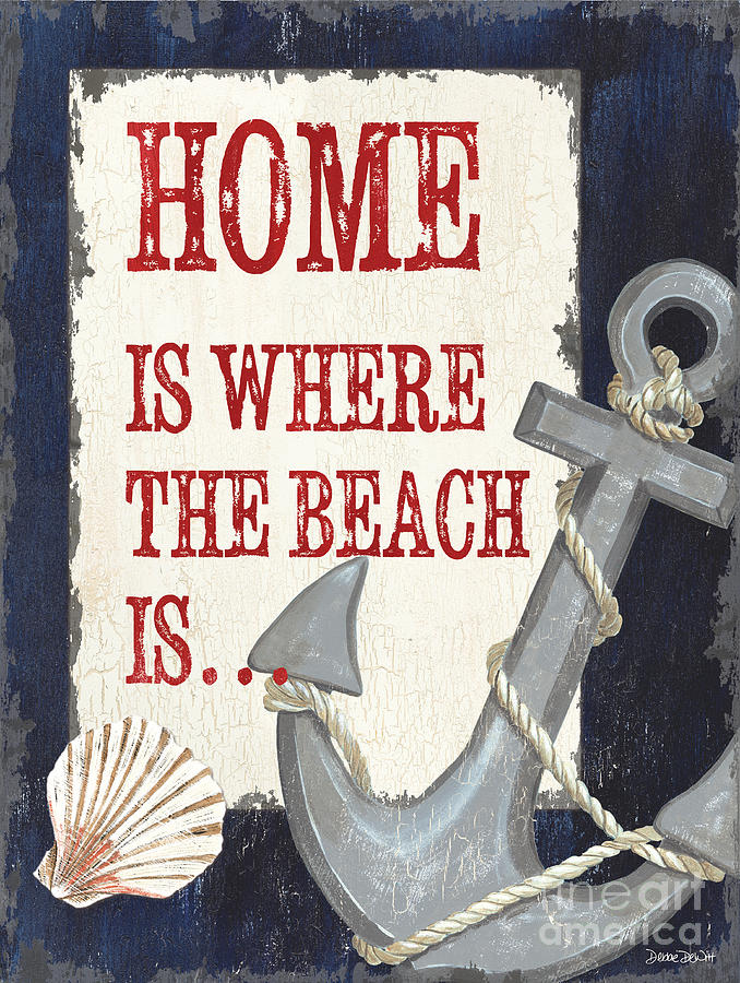 Home is Where the Beach Is Painting by Debbie DeWitt