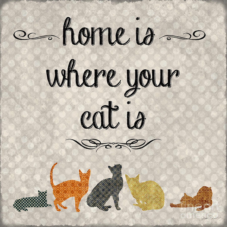 Home Is Where Your Cat Is-JP3040 Painting by Jean Plout
