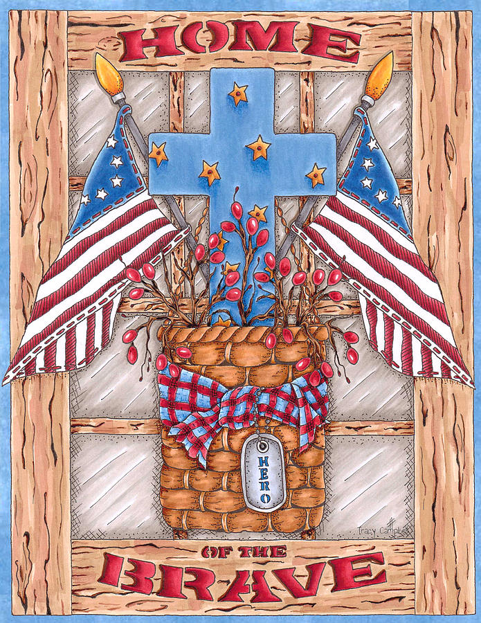 Home of the Brave by Tracy Campbell Home of the Brave by Tracy Campbell
