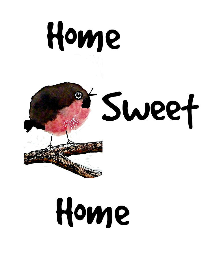 Home Sweet Home Sign by Diane Palmer Home Sweet Home Sign by Diane Palmer