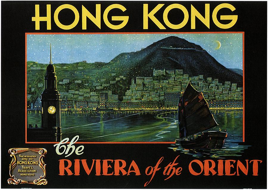 Hong Kong Painting - Hong Kong - The Riviera of the Orient - Vintage Travel Poster by Studio Grafiikka
