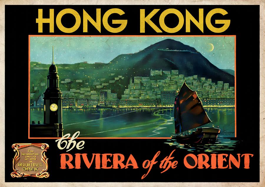 Hong Kong The Riviera of the Orient - Vintagelized by Vintage Advertising Posters Hong Kong The Riviera of the Orient - Vintagelized by Vintage Advertising Posters
