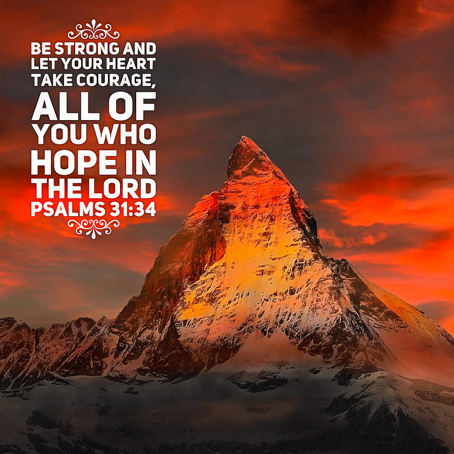 Hope in the Lord Bible quote - mountain Photograph by Matthias Hauser
