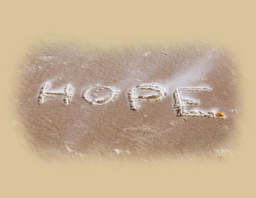 Hope Photograph by John M Bailey