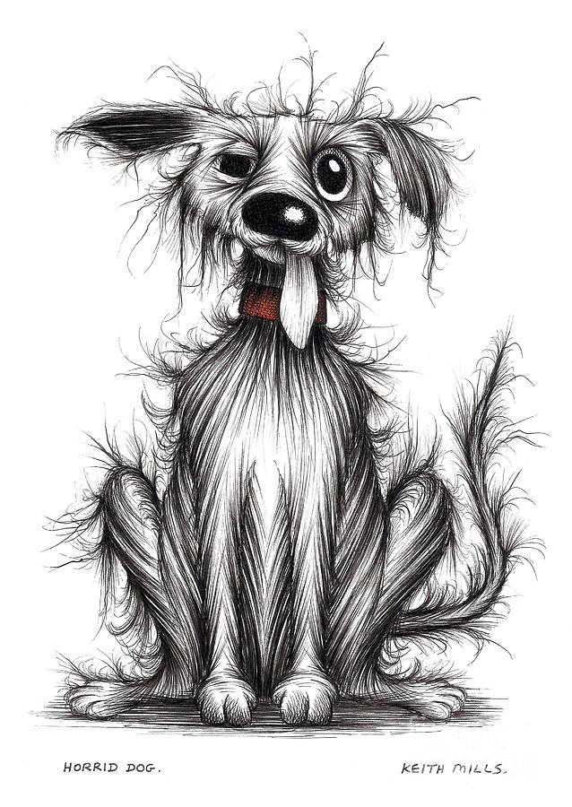 Horrid dog Drawing by Keith Mills