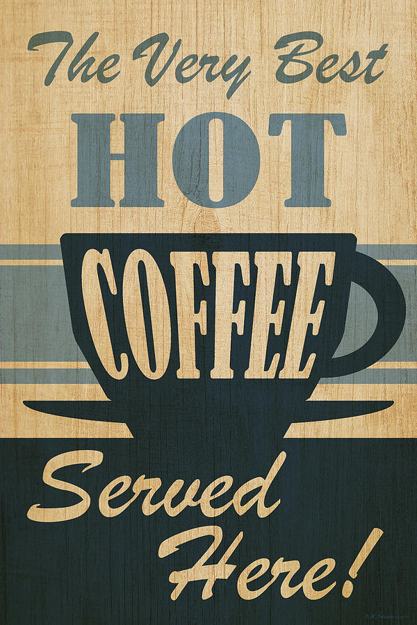 Hot Coffee Digital Art by WB Johnston