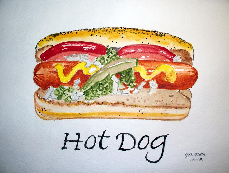 Food Painting - Hot Dog by Carol Grimes