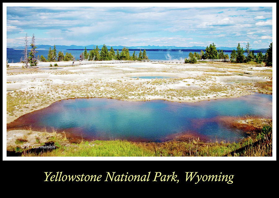 Hot Spring, Yellowstone National Park, Wyoming Photograph by A Macarthur Gurmankin