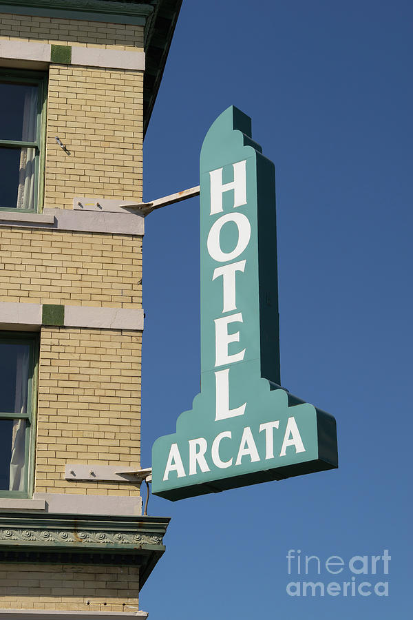 Hotel Arcata Arcata California DSC5383 Photograph by Wingsdomain Art and Photography