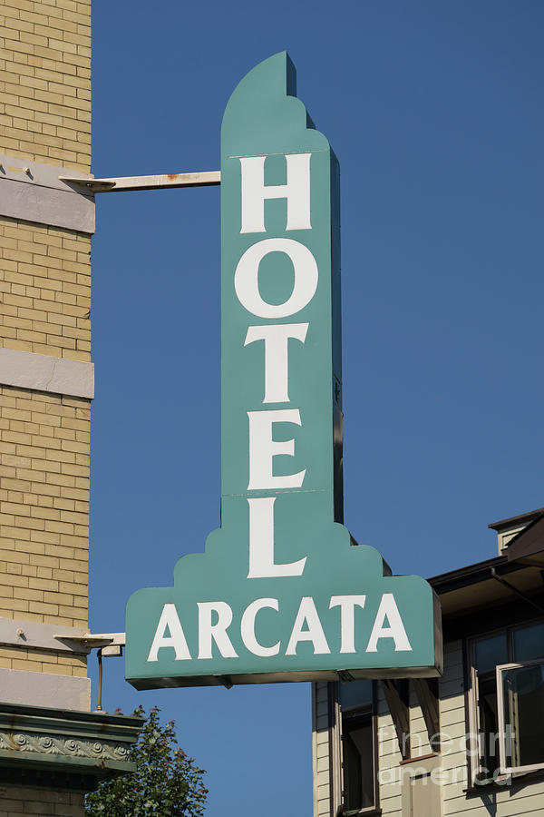 Hotel Arcata Arcata California DSC5387 Photograph by Wingsdomain Art and Photography