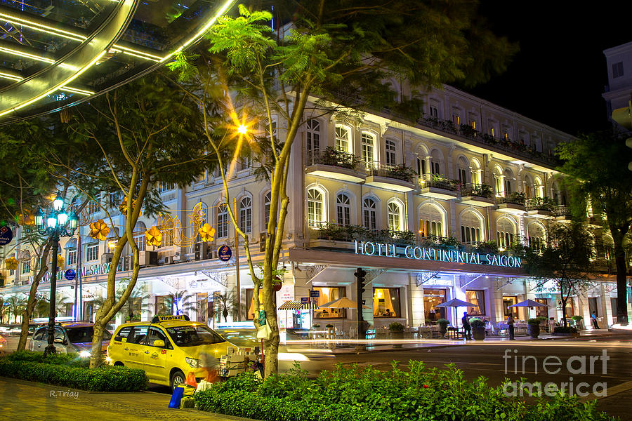 Hotel Continental Saigon Vietnam Photograph by Rene Triay FineArt Photos