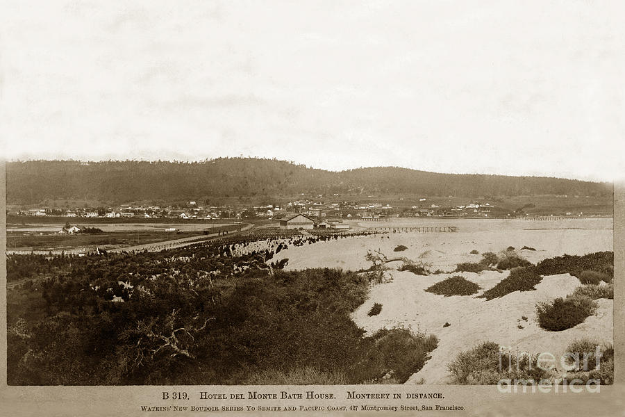 Summer Photograph - Hotel Del Monte, Del Monte bathhouse, Monterey in distance, view 1890 by Monterey County Historical Society