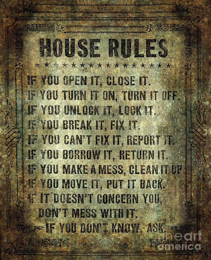 House rules Digital Art by Sterling Gold