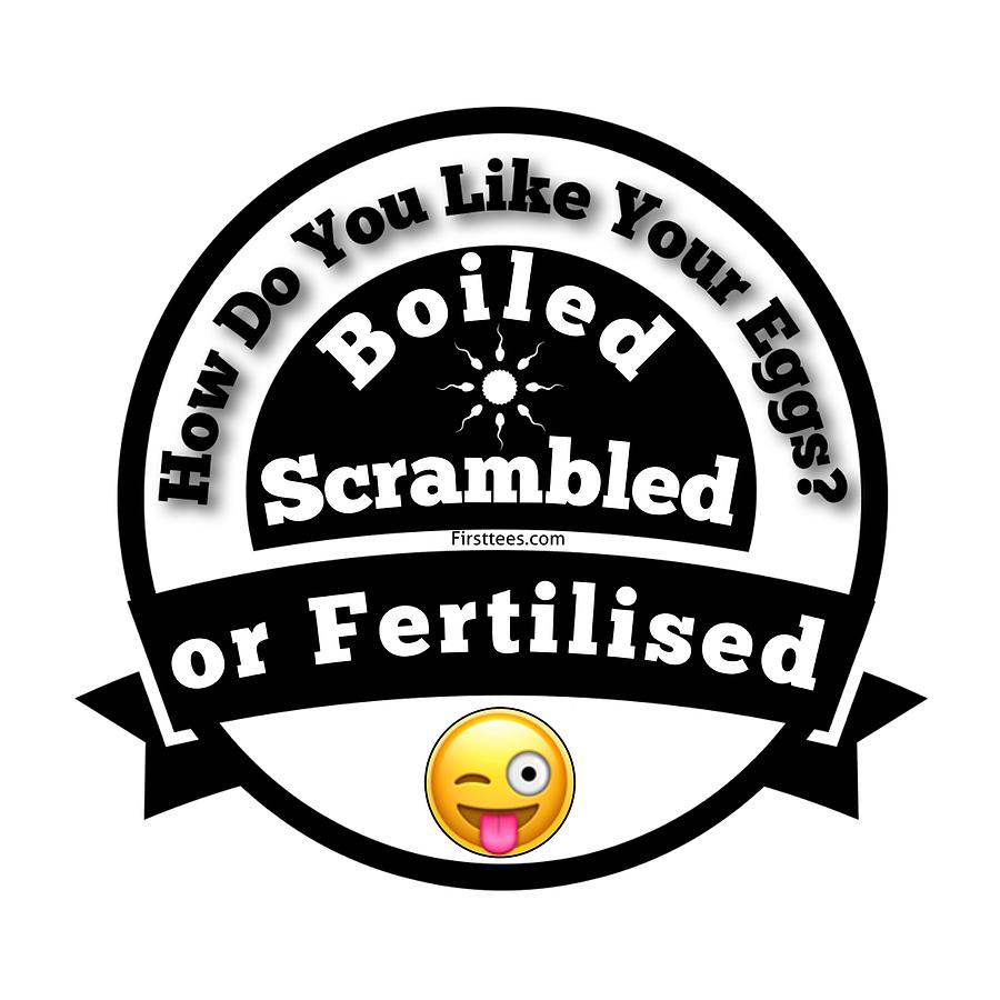 How Do You Like Your Eggs Digital Art by Motivational Artwork - Pixels