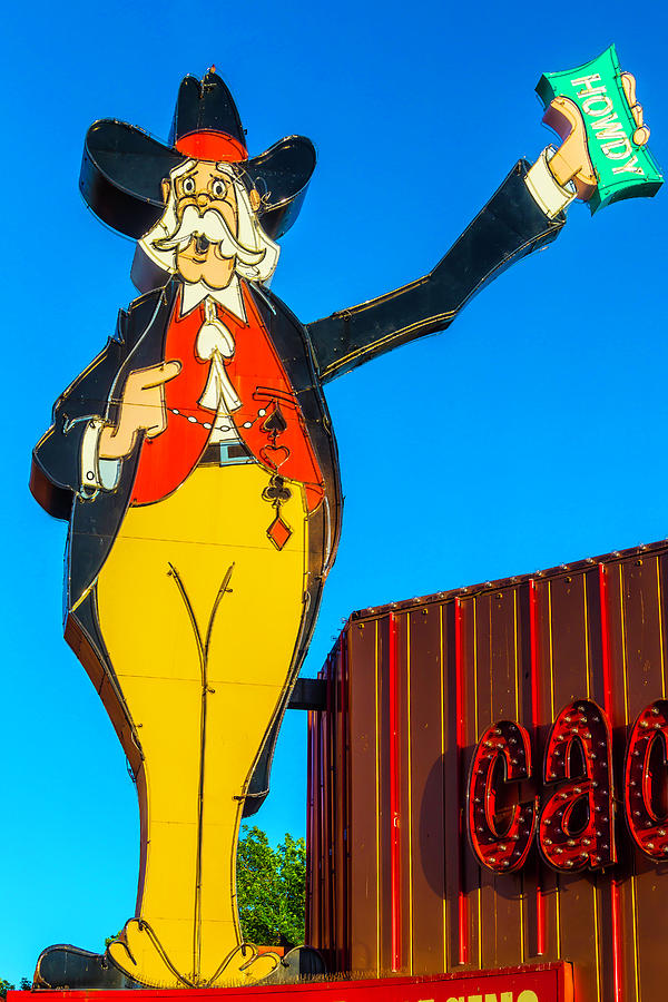 Sign Photograph - Howdy Gambling Man by Garry Gay