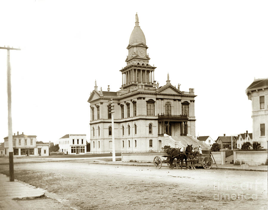 Eureka Photograph - Humboldt County California courthouse,  was then torn down in 1956 by Monterey County Historical Society