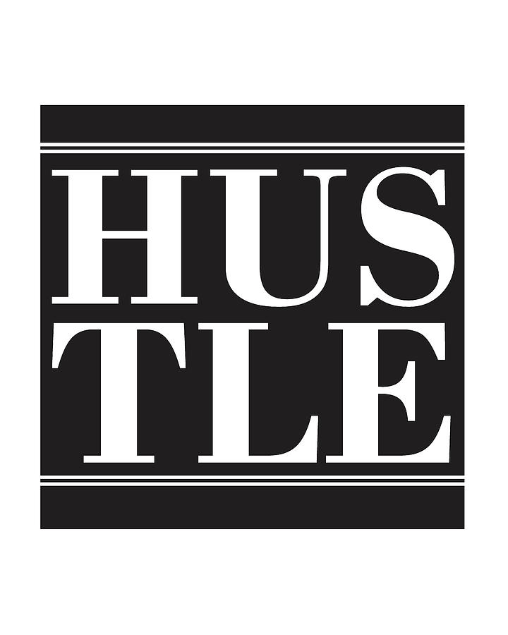 Hustle Mixed Media by Studio Grafiikka